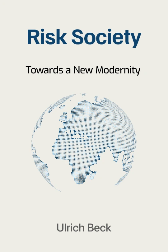 Cover image for Risk Society: Towards a New Modernity