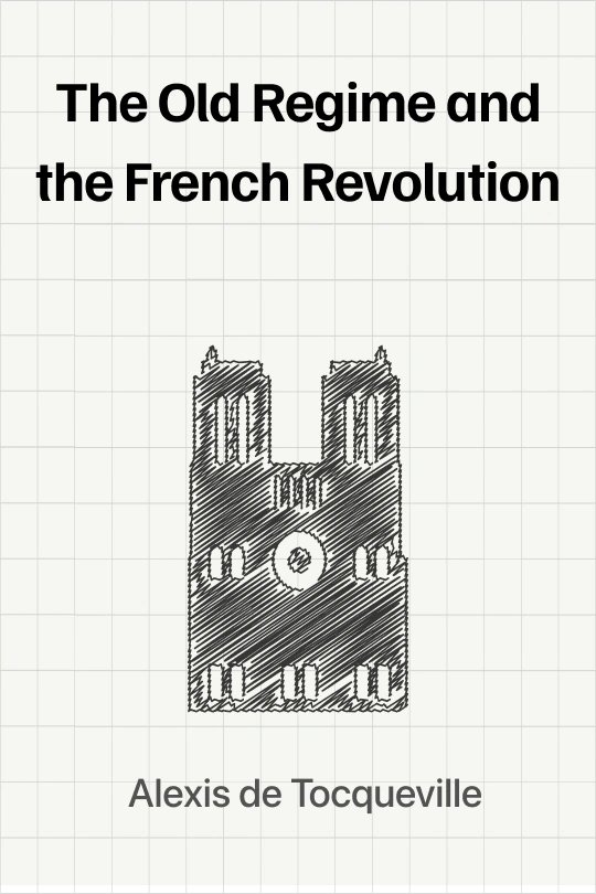 The Old Regime and the French Revolution