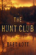 The Hunt Club (Huger Dillard, #1)