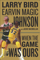 When the Game Was Ours