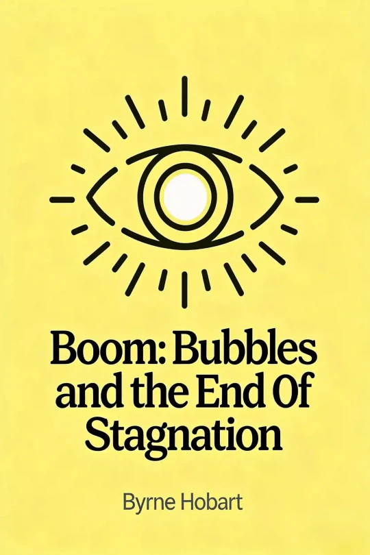 Cover image for Boom: Bubbles and the End of Stagnation