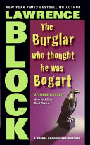 The Burglar Who Thought He Was Bogart (Bernie Rhodenbarr, #7)