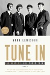 Tune In: The Beatles: All These Years Audio Book Summary Cover