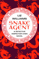 Snake Agent (Detective Inspector Chen, #1)