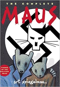 Cover image for The Complete Maus: A Survivor's Tale (Maus, #1-2)