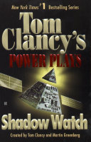 Shadow Watch (Tom Clancy's Power Plays, #3)
