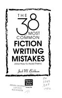 The 38 Most Common Fiction Writing Mistakes