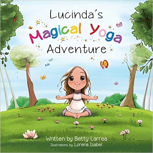 Lucinda's Magical Yoga Adventure Audio Book Summary Cover
