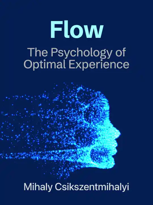 Flow: The Psychology of Optimal Experience 