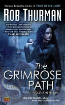 The Grimrose Path (Trickster, #2)