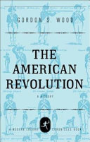 The Radicalism of the American Revolution
