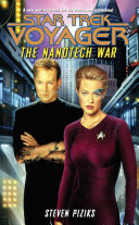 The Nanotech War (Star Trek Voyager #39)