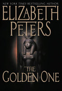 The Golden One (Amelia Peabody, #14)