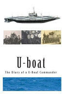 The Diary of a U-Boat Commander