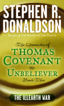The Illearth War (The Chronicles of Thomas Covenant the Unbeliever, #2)